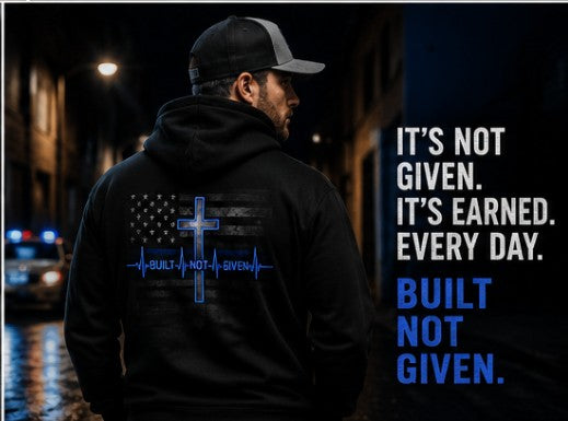 Built Not Given Law Enforcement Sticker